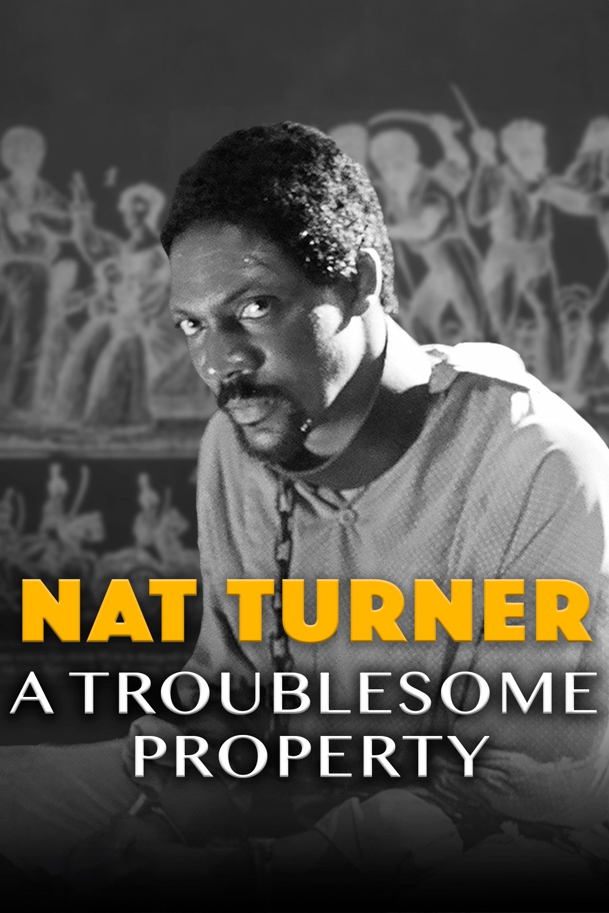 Постер Nat Turner: A Troublesome Property